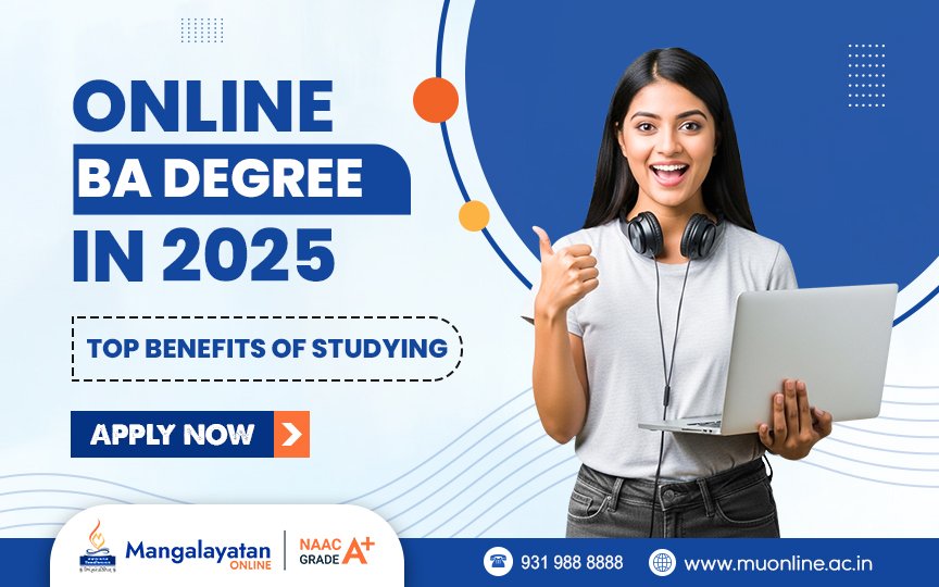 Online BA Degree in 2025: Top Benefits of Studying