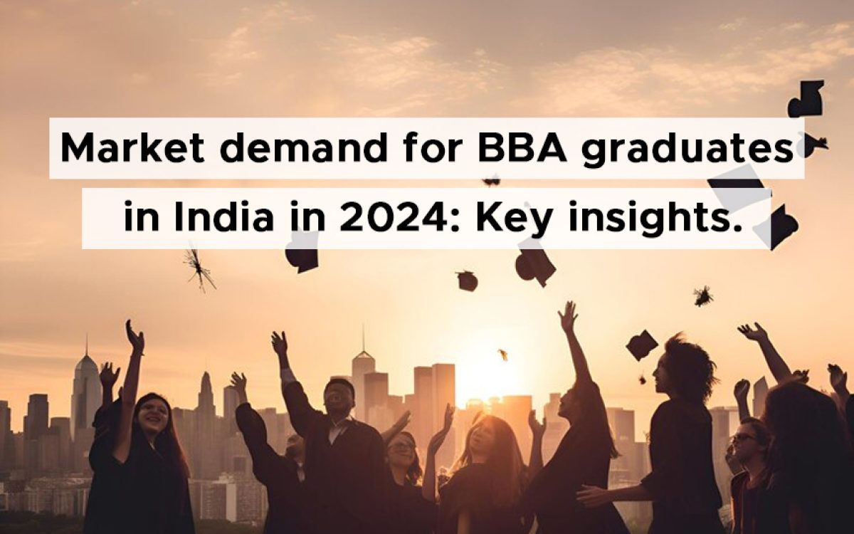 Market demand for BBA graduates in India in 2024: Key insights