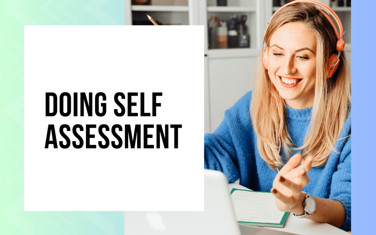 How do self-assessment and self-evaluation benefit students in the long run? 