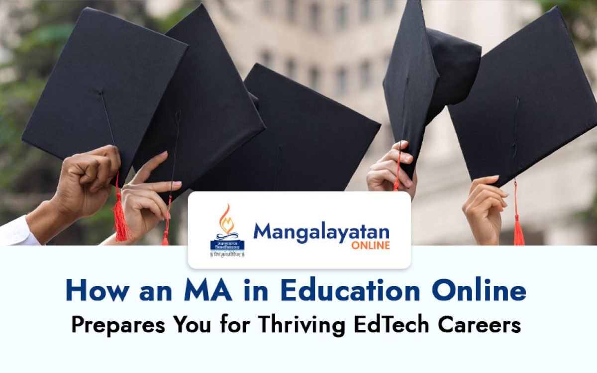 How an MA in Education Online Prepares You for Thriving EdTech Careers