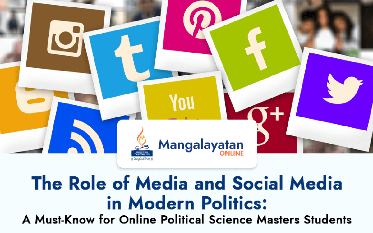 The Role of Media and Social Media in Modern Politics: A Must-Know for Online Political Science Masters Students